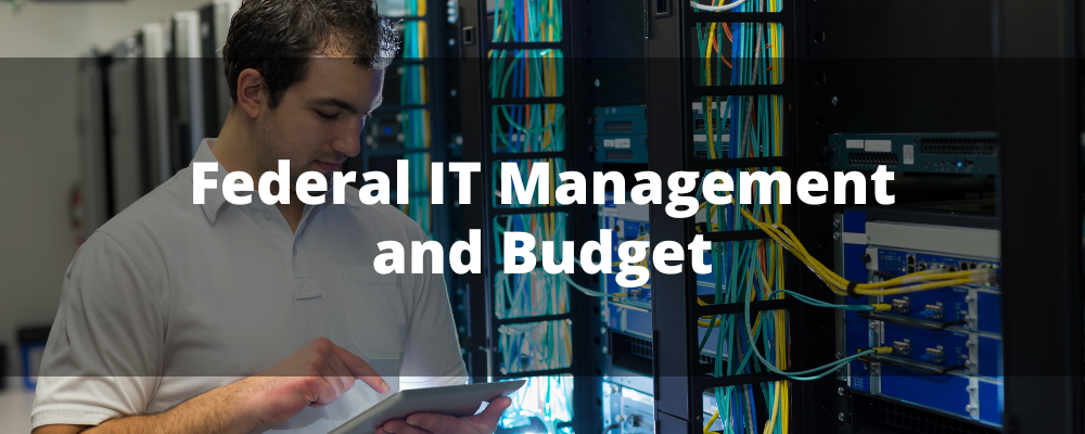 Federal IT Management and Budget 1000 x 400 px